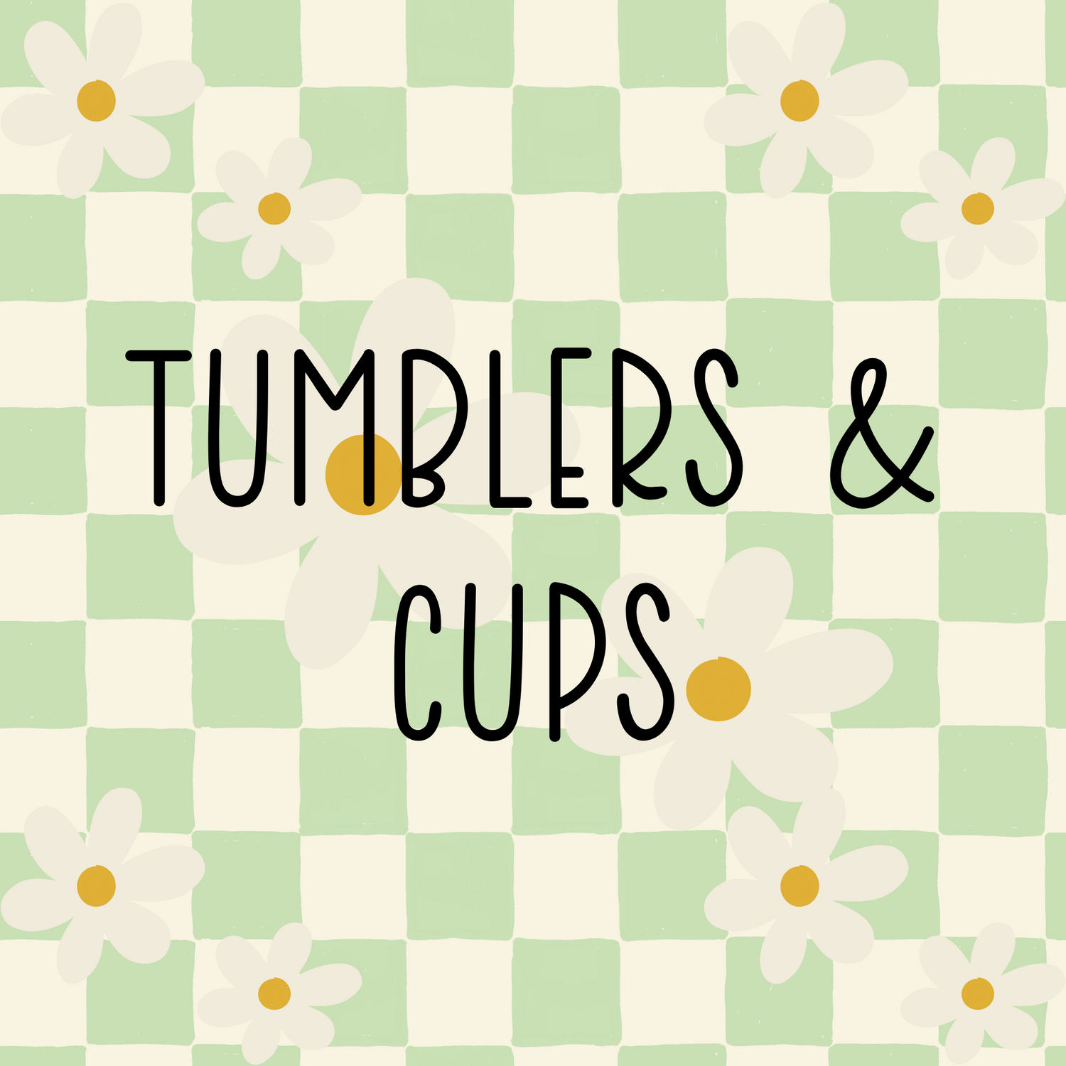 Tumblers & Cups