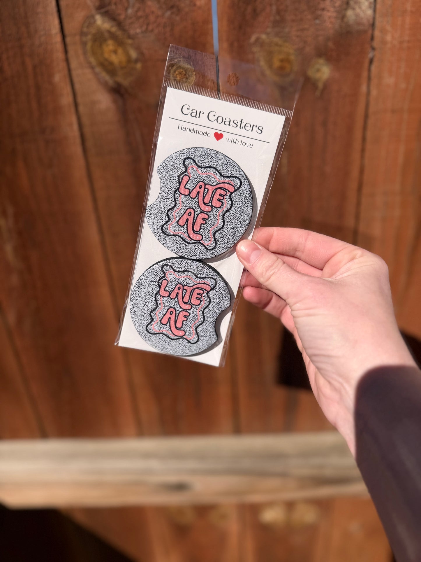 Late AF Car Coasters
