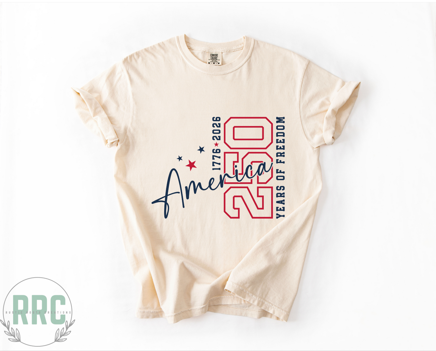 250 Years of Freedom *COMFORT COLORS*