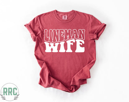 Lineman Wife *COMFORT COLORS*