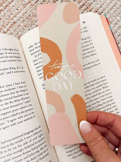 Today's a Good Day Bookmark