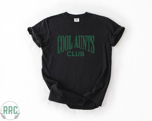Cool Aunts Club *COMFORT COLORS*