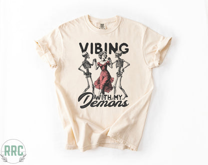 Vibing With My Demons *COMFORT COLORS*