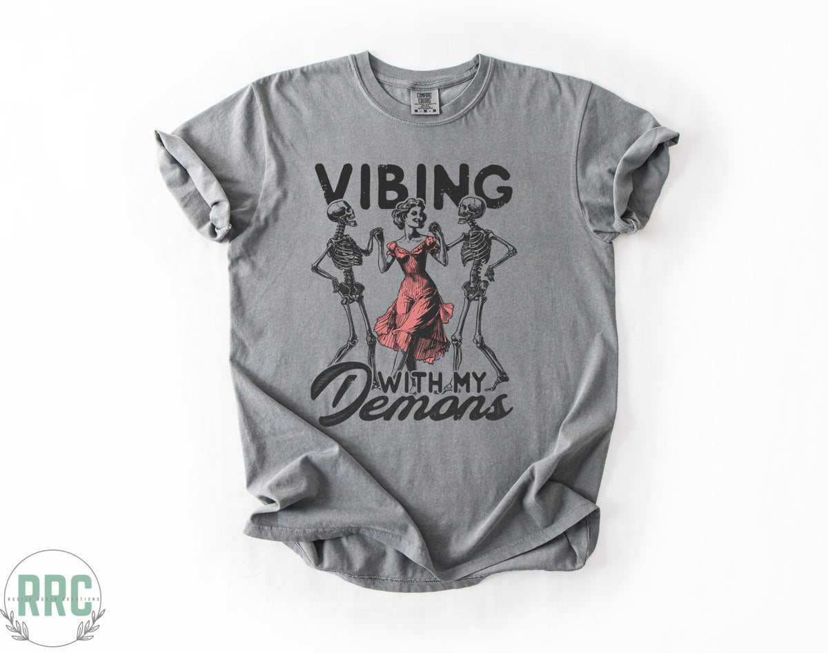 Vibing With My Demons *COMFORT COLORS*