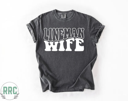 Lineman Wife *COMFORT COLORS*