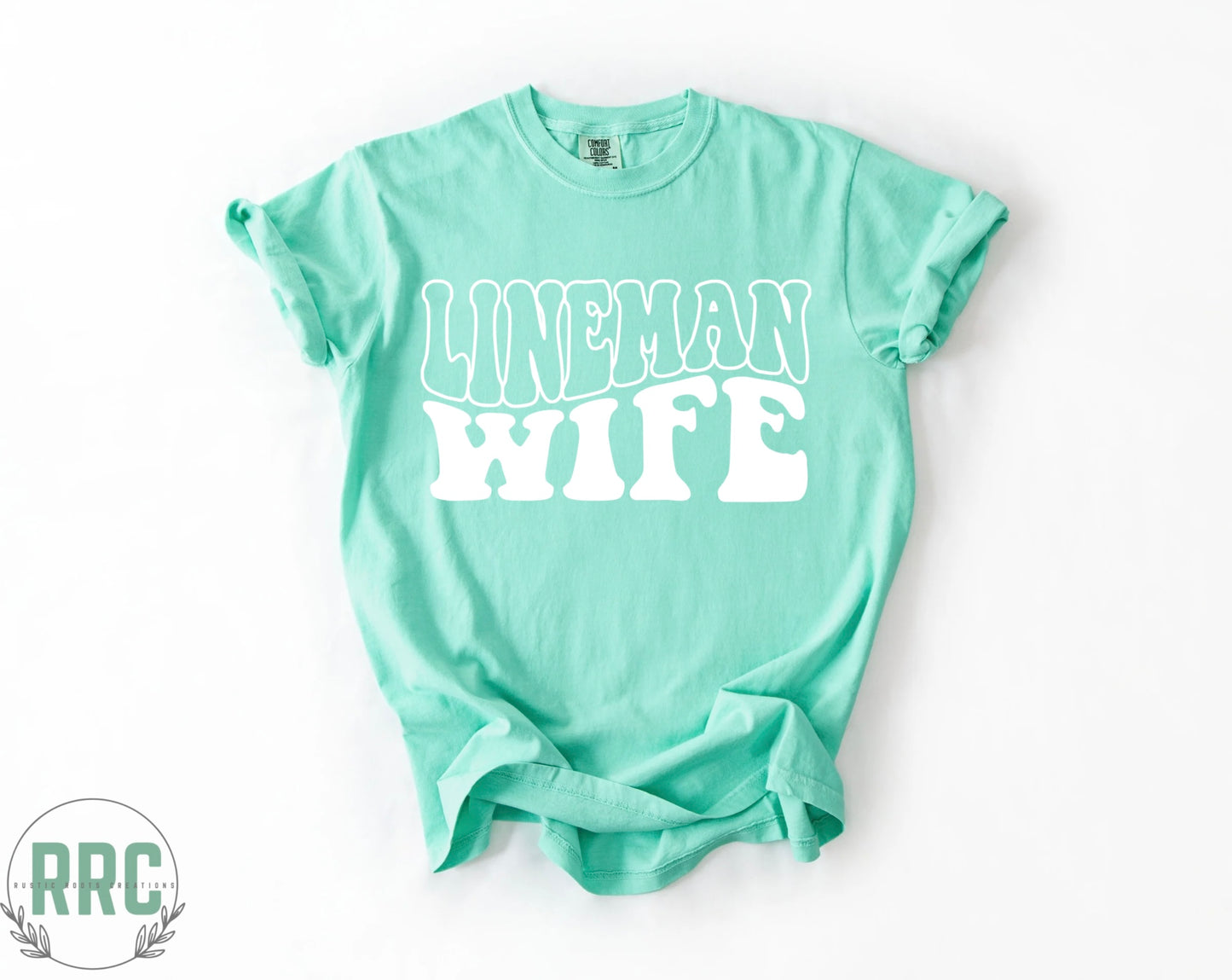 Lineman Wife *COMFORT COLORS*