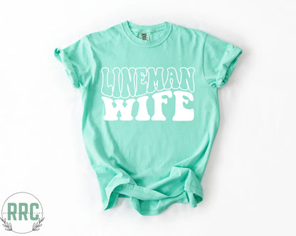 Lineman Wife *COMFORT COLORS*