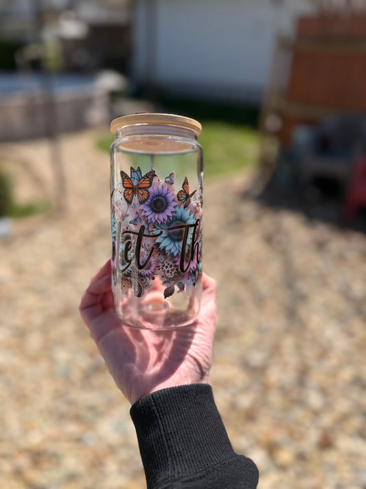Let Them 16oz Glass Libby Cup