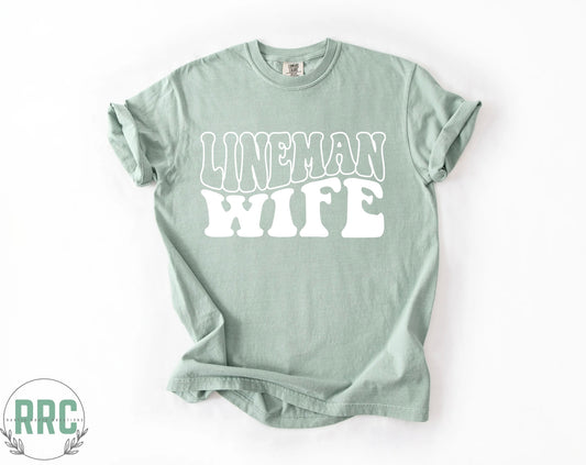 Lineman Wife *COMFORT COLORS*