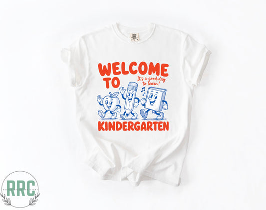 Welcome to Kindergarten *COMFORT COLORS*
