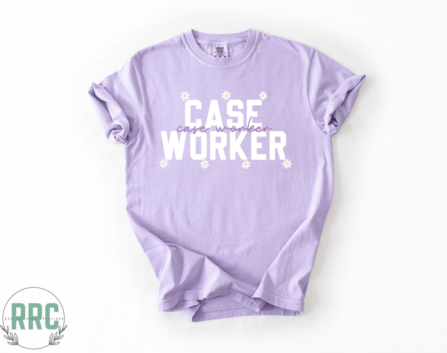 Case Worker Daisies *COMFORT COLORS*
