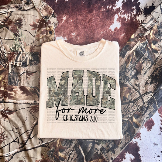 Made For More Camo Tee *COMFORT COLORS*