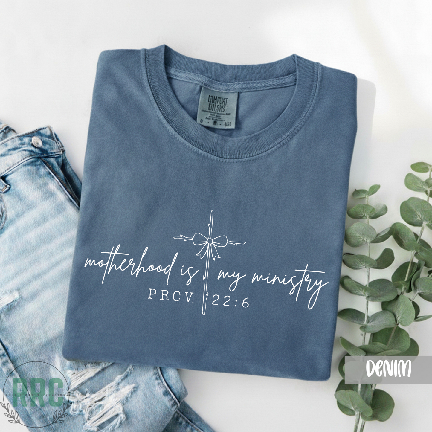 Motherhood Is My Ministry *COMFORT COLORS*