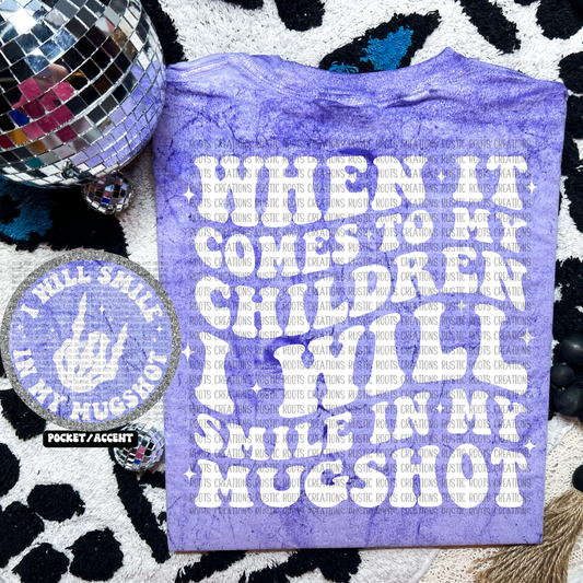 When It Comes To My Kids White Font Tee *COMFORT COLORS*